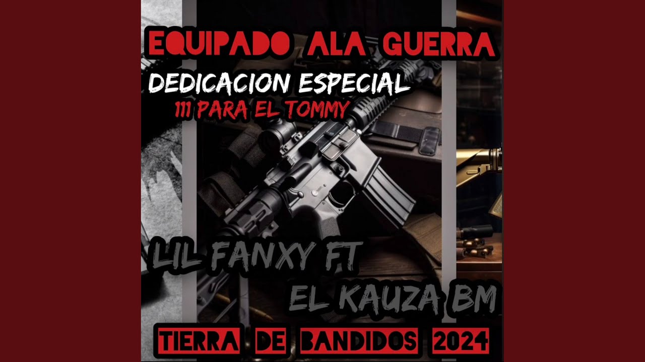Equipado A La Guerra (111 Pal Tommy)