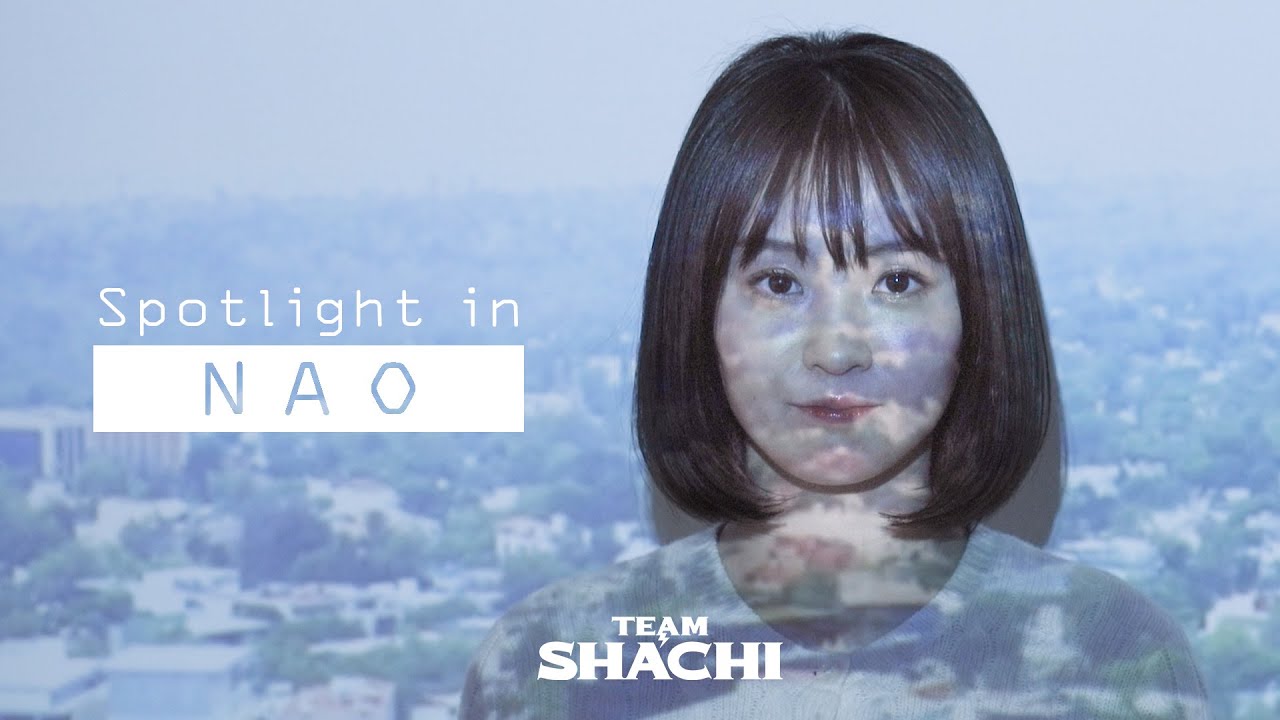 【Spotlight in NAO】咲良菜緒ドキュメンタリー　　TEAM SHACHI THE LIVE 2021年10月24日（日） パシフィコ横浜に向けて