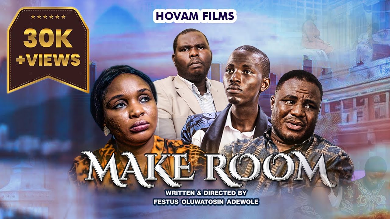 MAKE ROOM - LATEST 2025 GOSPEL MOVIE