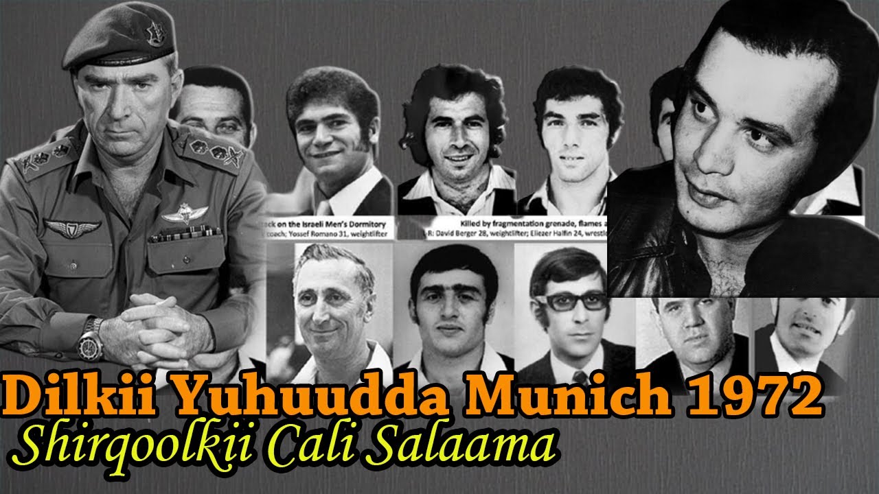 Part 17: Dilkii Cali Salaama | Hawlgalkii Yuhuudda Lagu Laayay 1972 | Mossad & Kooxdii Black July