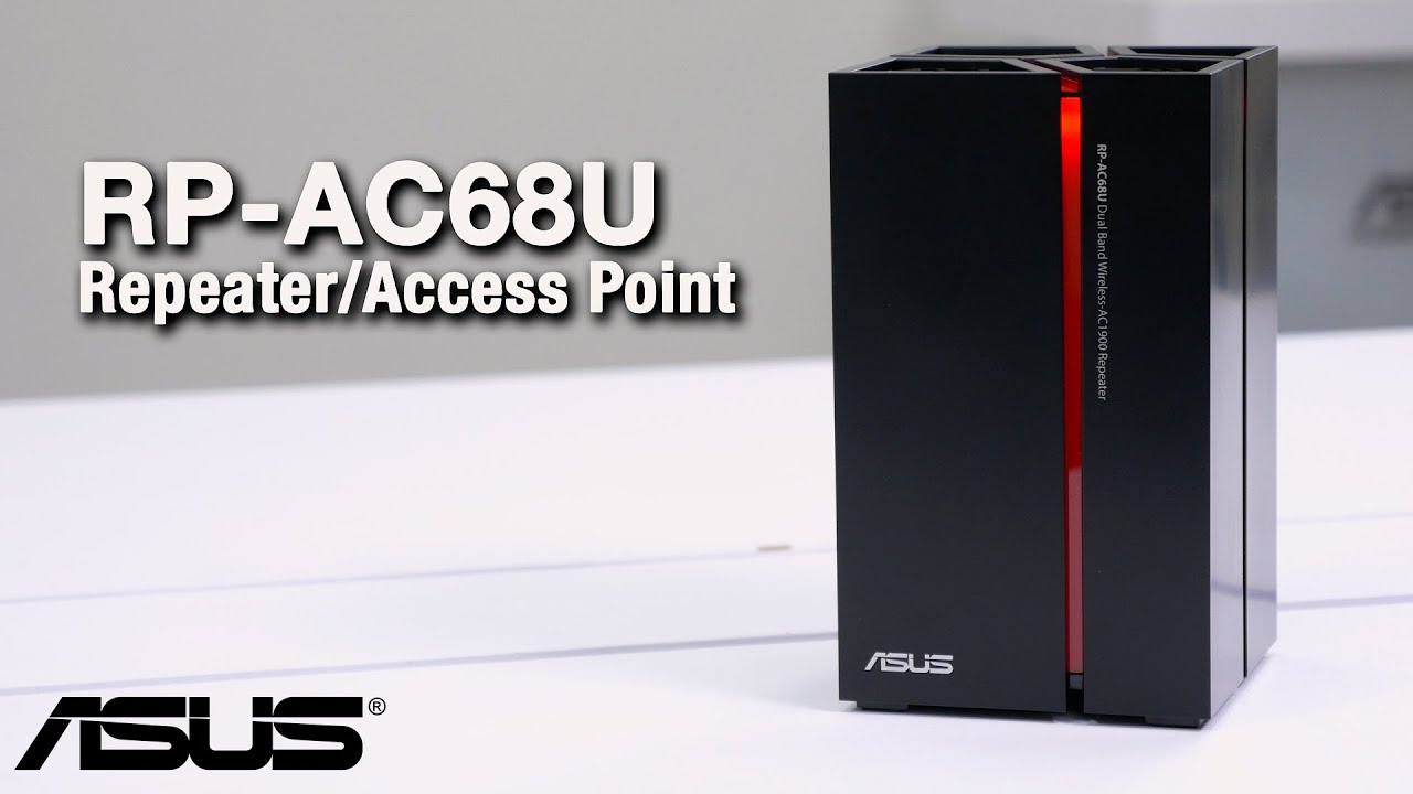 RP-AC68U Wireless-AC1900 Range Extender/Media Bridge Overview