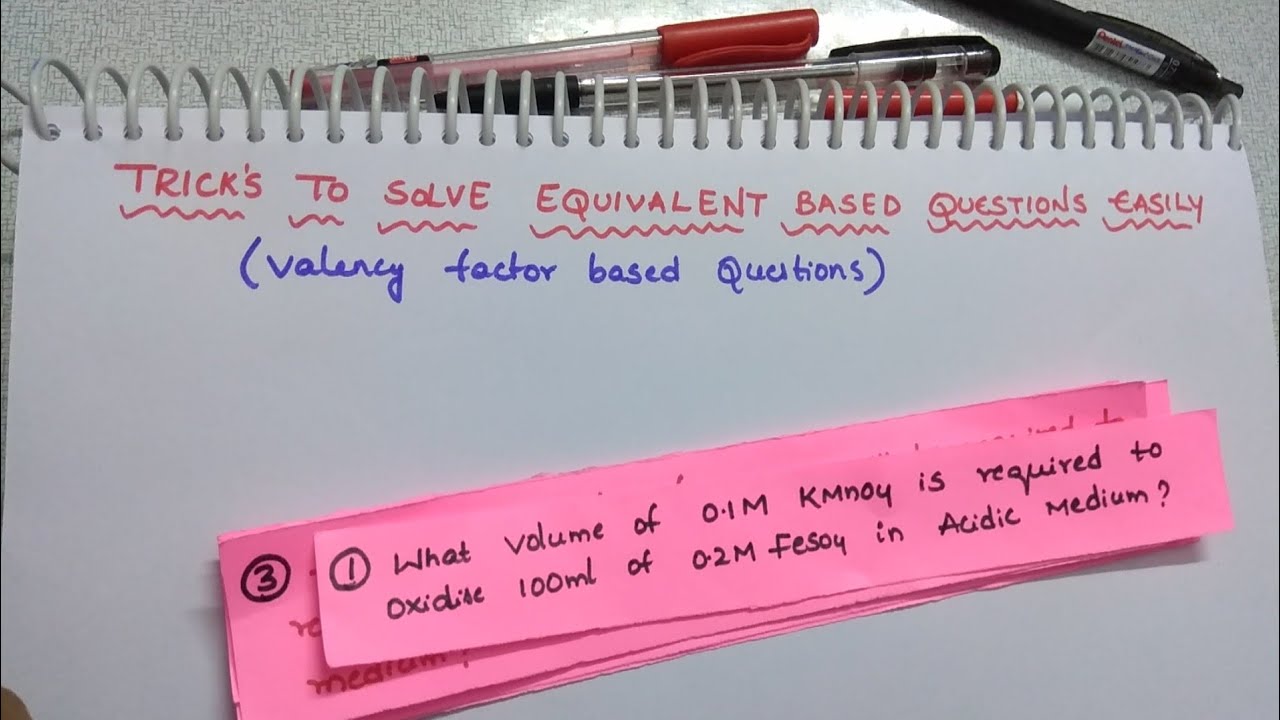 Trick's To Solve Equivalent Based Questions Easily (Valency factor based questions)