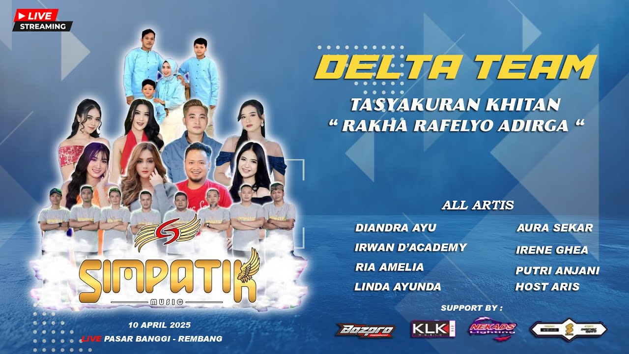 🔴LIVE SIMPATIK MUSIC - WALIMATUL KHITAN RAKHA RAFELYO ADIRGA - PASAR BANGGI REMBANG - DELTA TEAM