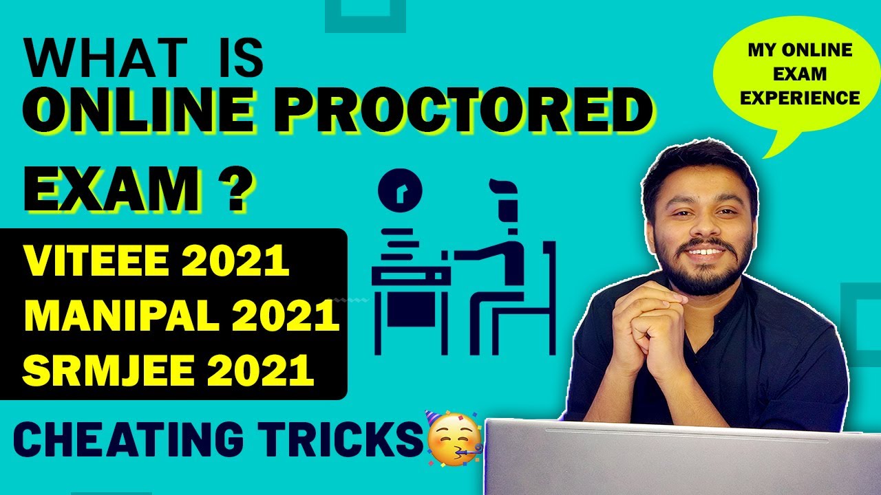 WHAT IS ONLINE PROCTORED EXAM🤔 | CHEATING POSSIBLE ? | REMOTE PROCTOR EXAM 2021 | VITEEE MET SRMJEE