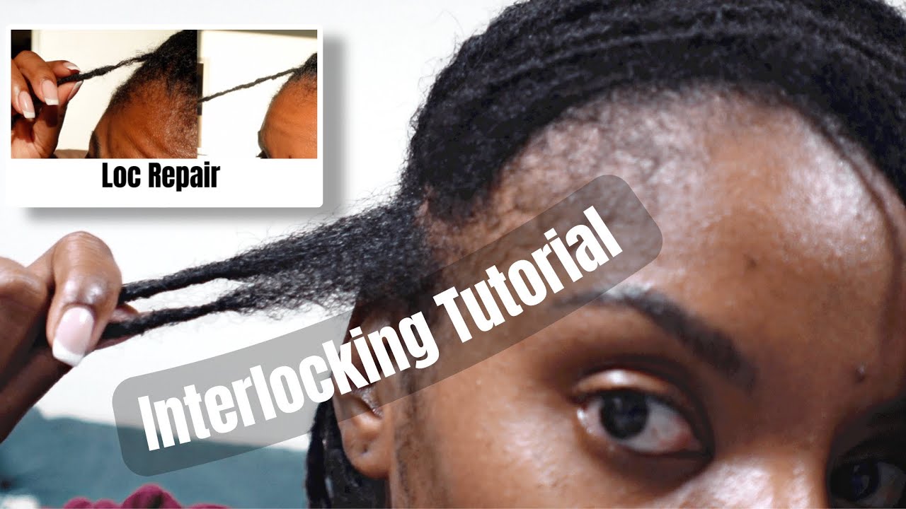 Interlocking Tutorial + Loc Repair + Bun Hack| Loc Diaries