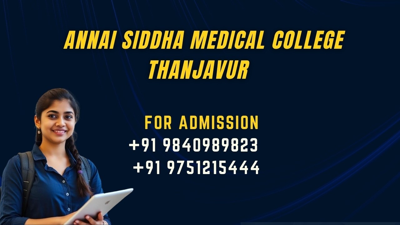 TOP 10 BSMS COLLEGE IN THNJAVUR ANNAI SIDDHA MEDICAL COLLEGE