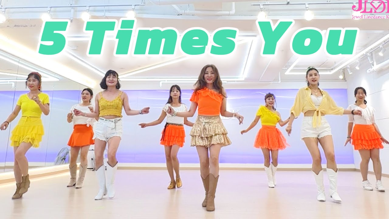 5 Times You Linedance/ Improver/ 파이브 타임즈 유 라인댄스/ JLDK 월요동호회
