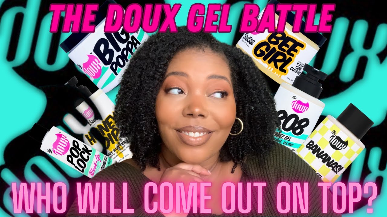 I TRIED EVERY GEL FROM THE DOUX… Let’s Rank!!!!