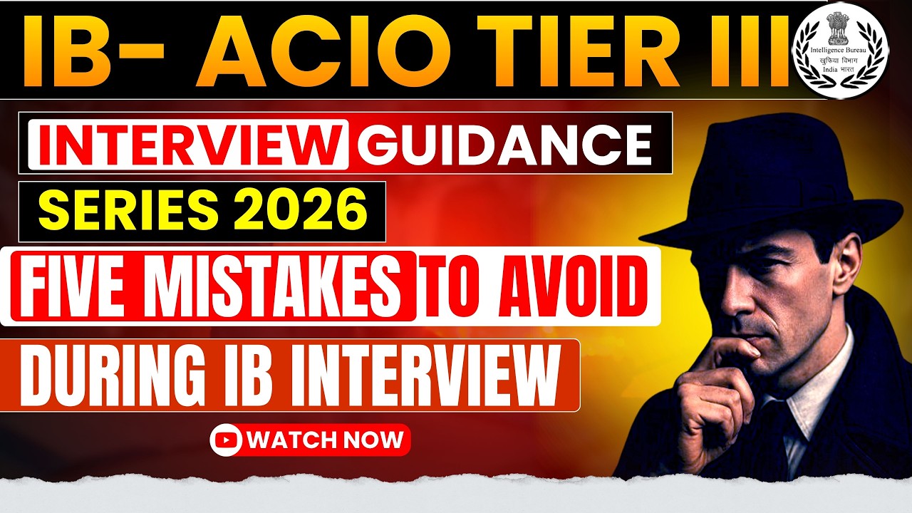 IB ACIO Interview 2026 🔥 Top 5 Mistakes You Must Avoid | Tier 3 Guide