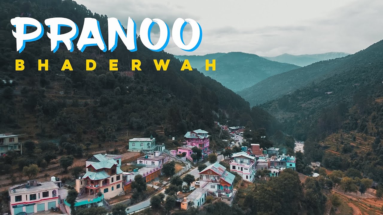 Aerial view OF Pranoo - Bhaderwah || #Jammu​ & #Kashmir​ || 4k