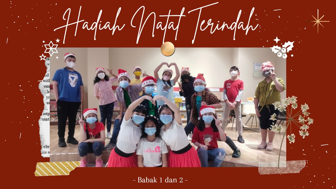 Hadiah Natal Terindah - (Drama Natal Babak 1 & 2)
