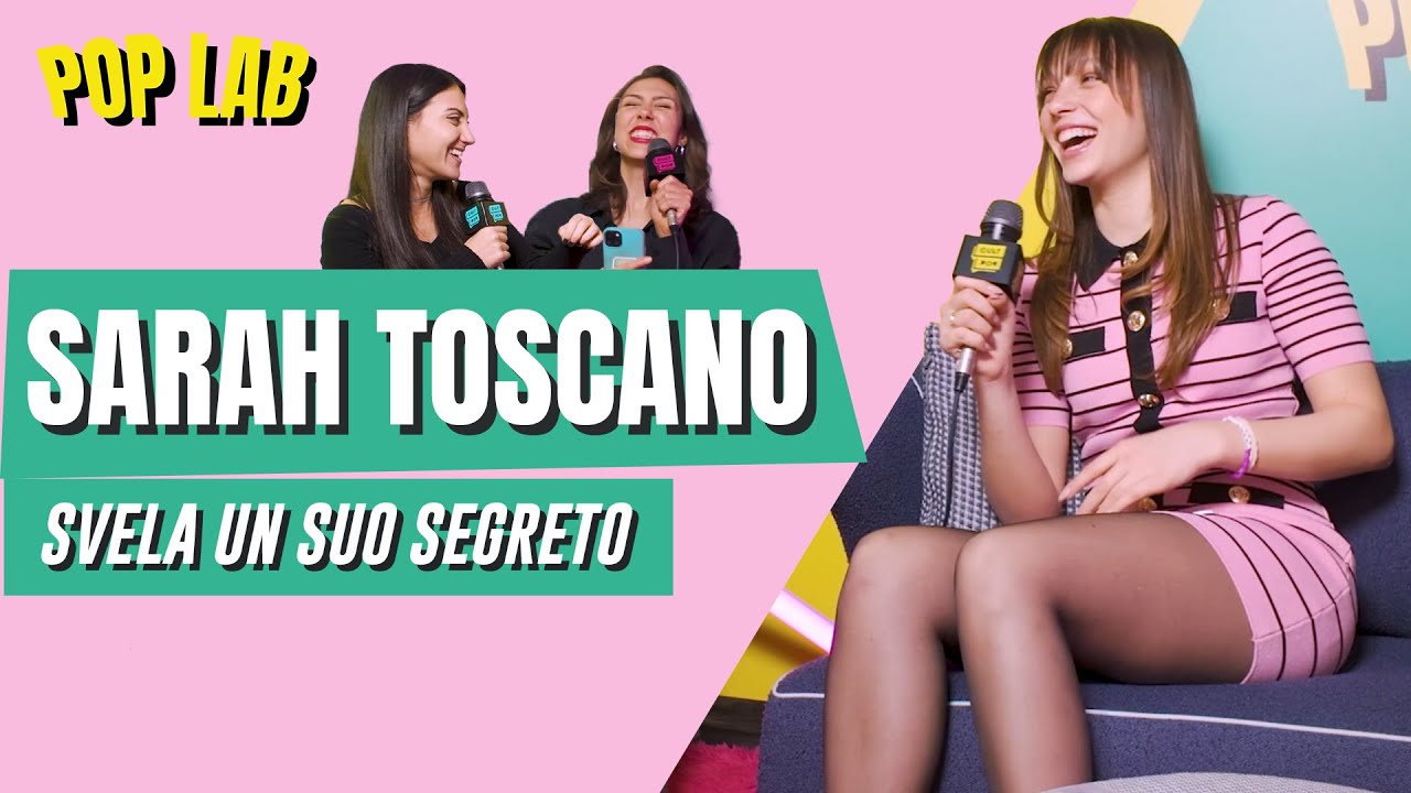 Sarah Toscano ci svela un suo segreto ✨ | Pop Lab