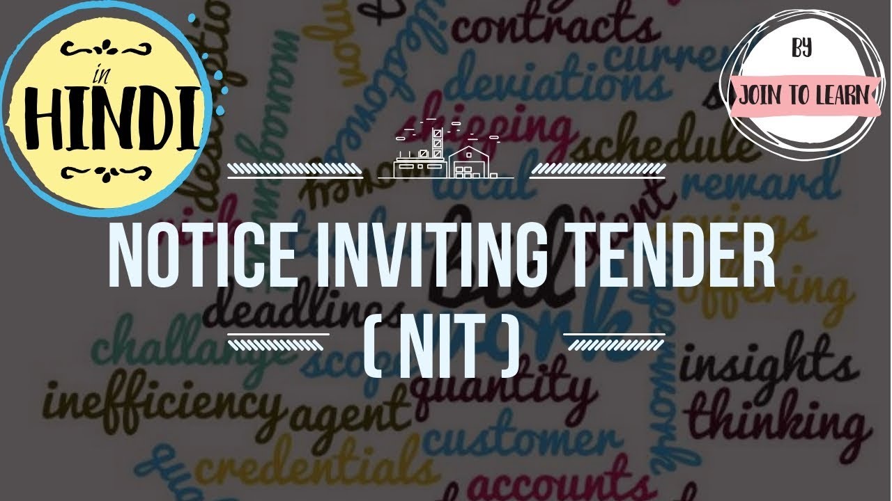 Notice Inviting Tender - NIT | Abridged NIT | Detailed NIT | in Hindi