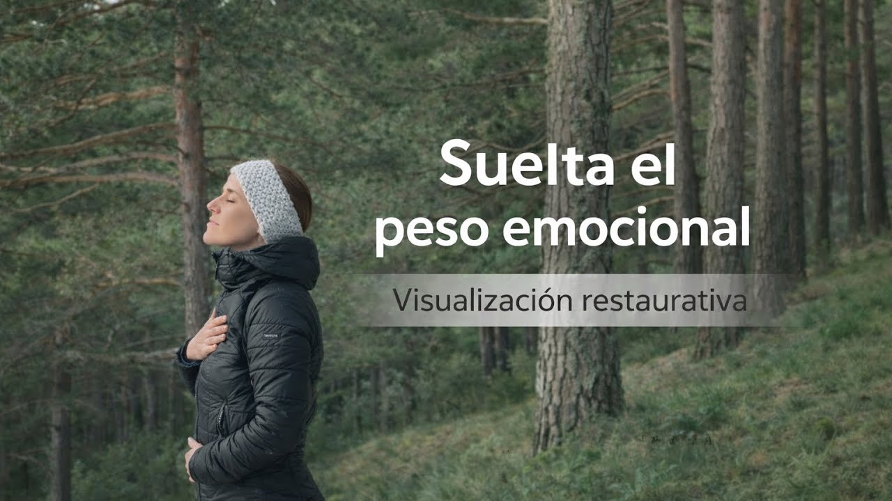 Suelta el peso emocional: Visualización Restaurativa