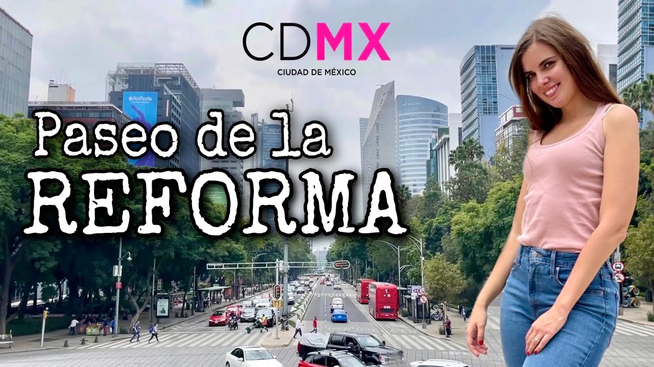 PASEO DE LA REFORMA: La AVENIDA más emblemática de la CDMX | Que hacer | México