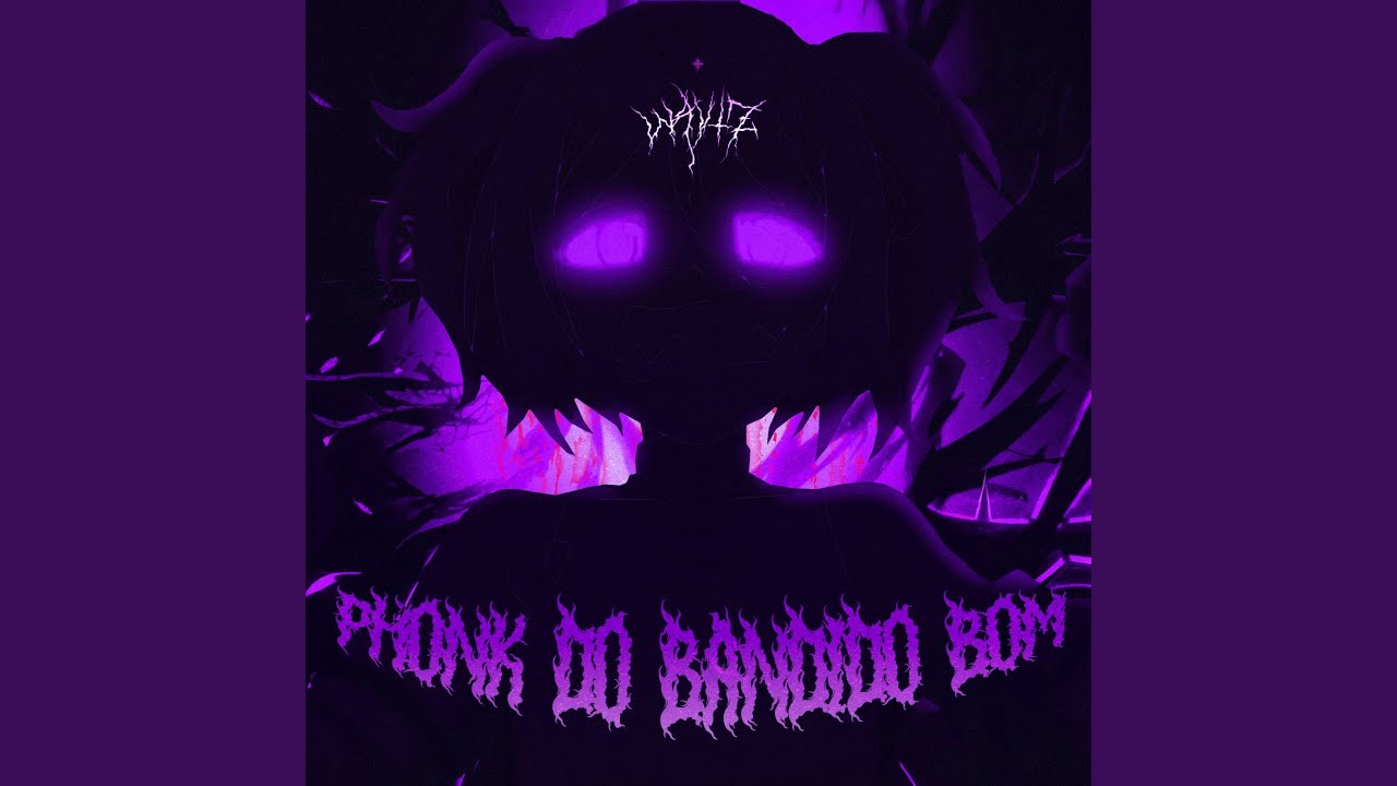 Phonk do Bandido Bom (PHONK)