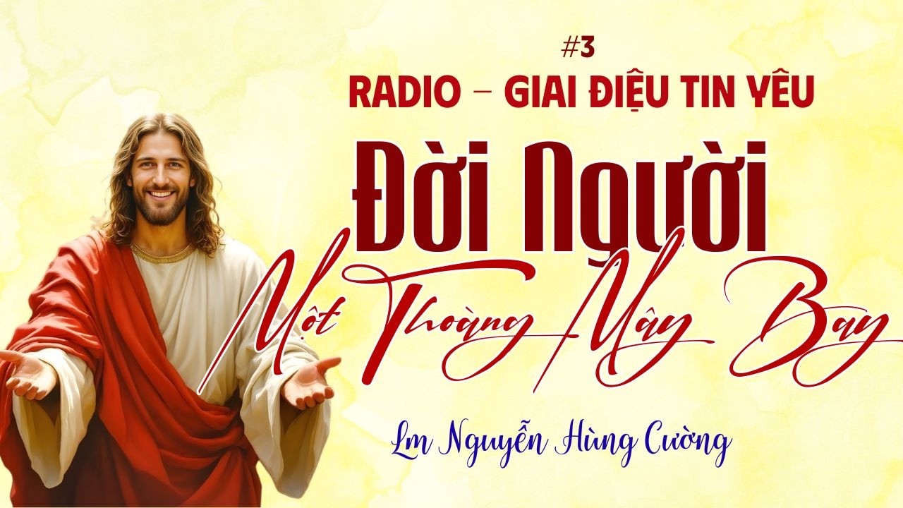Giai Điệu Tin Yêu #3 | #ĐờiNgườiMộtThoángMâyBay -  #ConCầnĐếnChúa - #NgàiNângConLên #thanhca