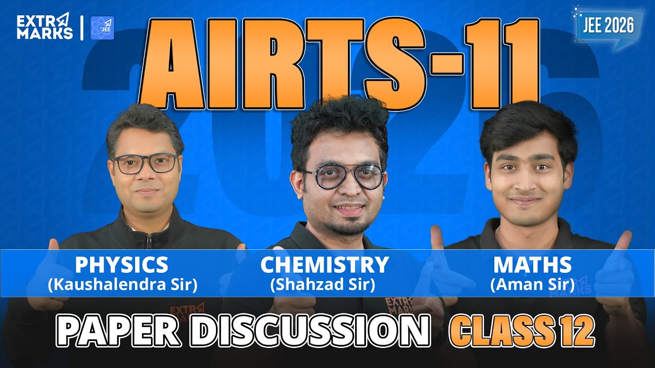 AIRTS 11 Paper Discussion | JEE Main 2026 | Class 12 Full Syllabus | Physics, Chemistry & Maths