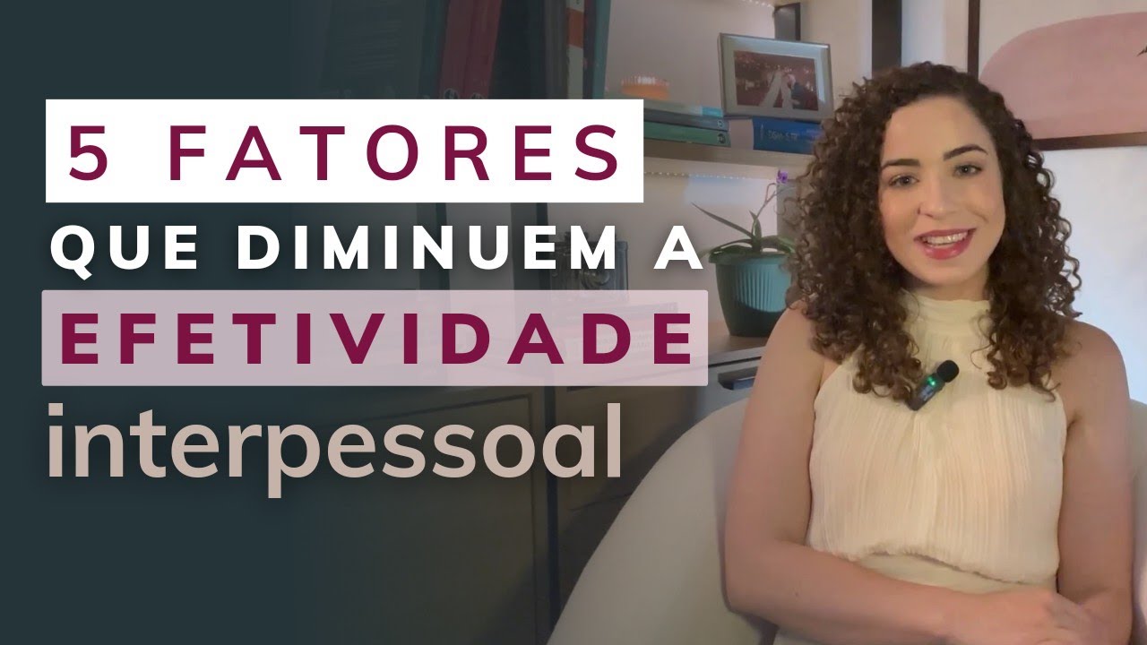 PROBLEMAS NOS RELACIONAMENTOS | 5 fatores que podem estar te atrapalhando