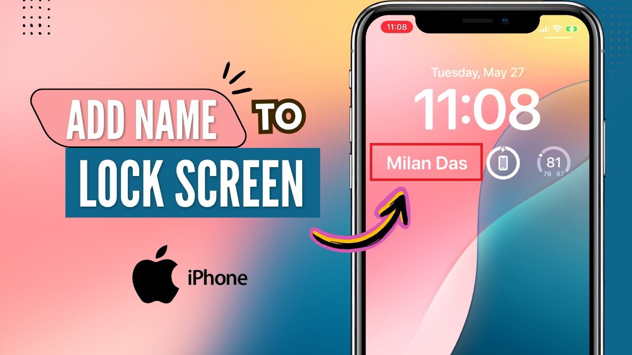 How to Add Your Name on Your iPhone Lock Screen