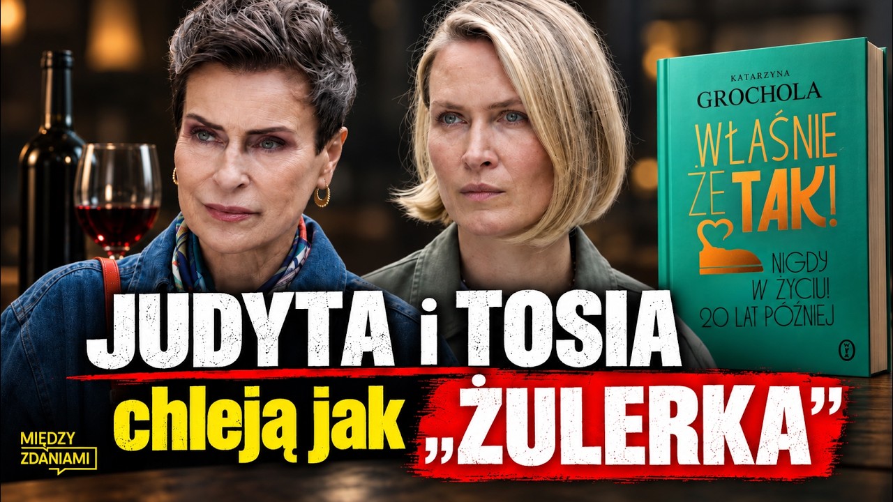 Wino zamiast rozmowy? Grochola, Judyta i język alkoholu