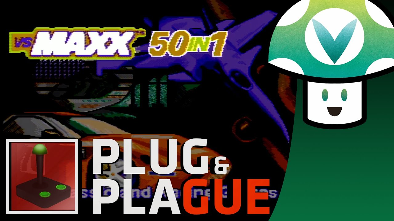 [Vinesauce] Vinny - VS Maxx 50 in 1 (Plug & Plague)