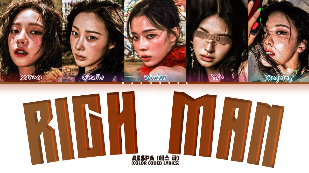 aespa 에스파 'Rich Man' Lyrics | 5 members ver. (Color Coded Lyrics) You as a member