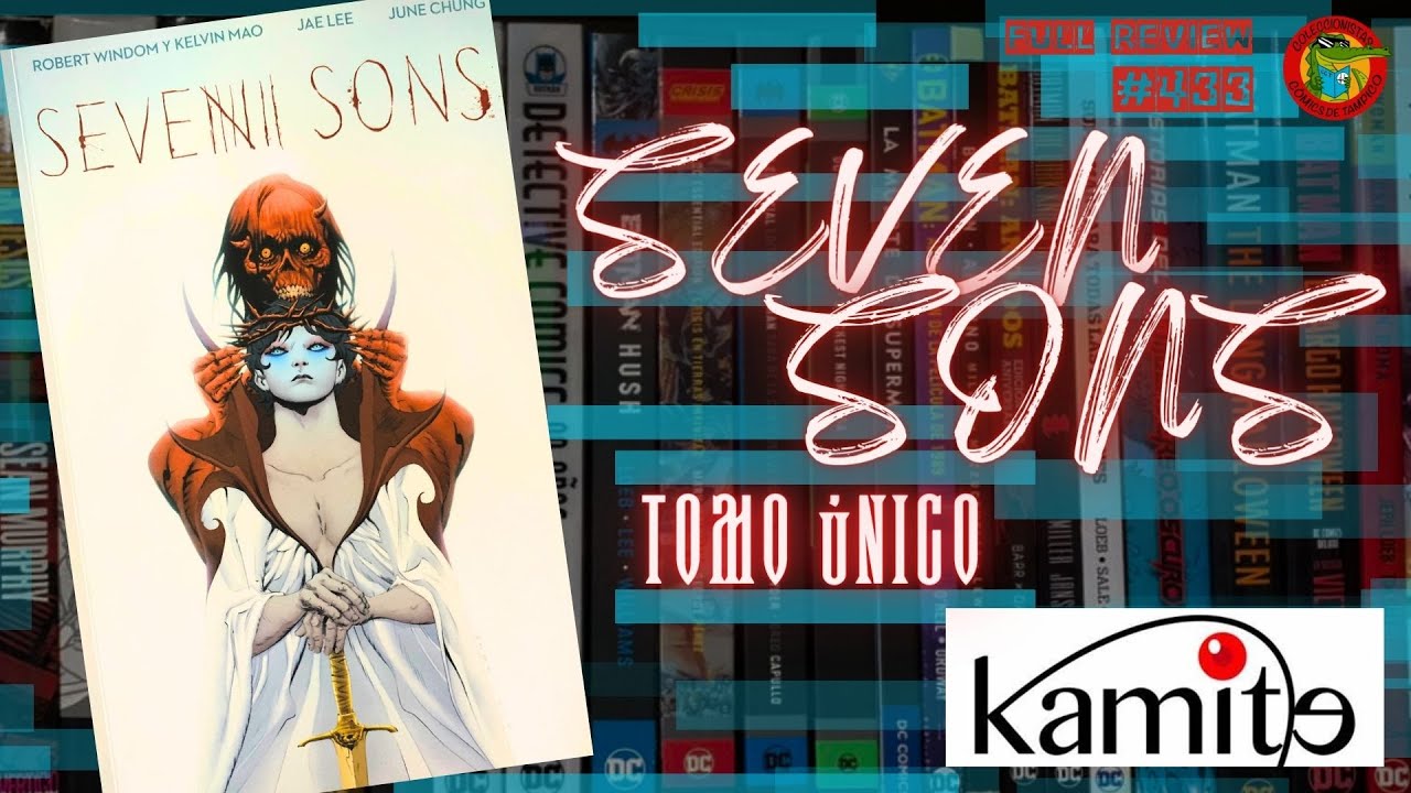 SEVEN SONS Tomo &uacute;nico Editorial KAMITE Full review #433