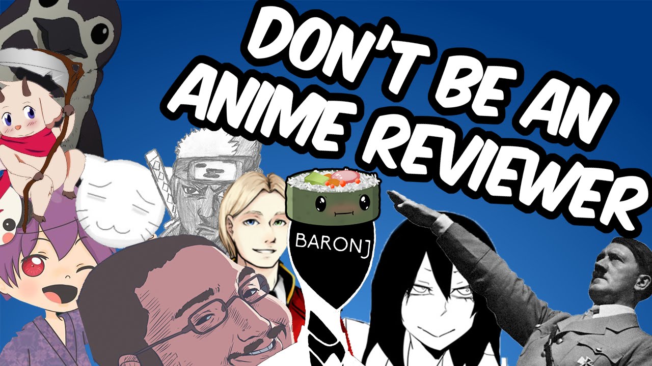 Rant: Don't Be An Anime Reviewer
