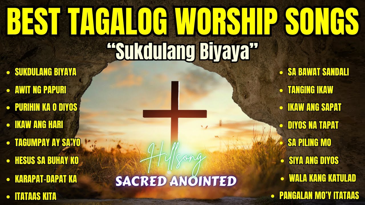 Best Tagalog Worship Song- 