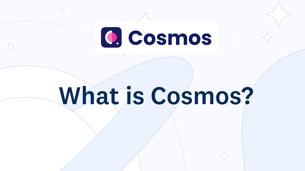 What is Cosmos?