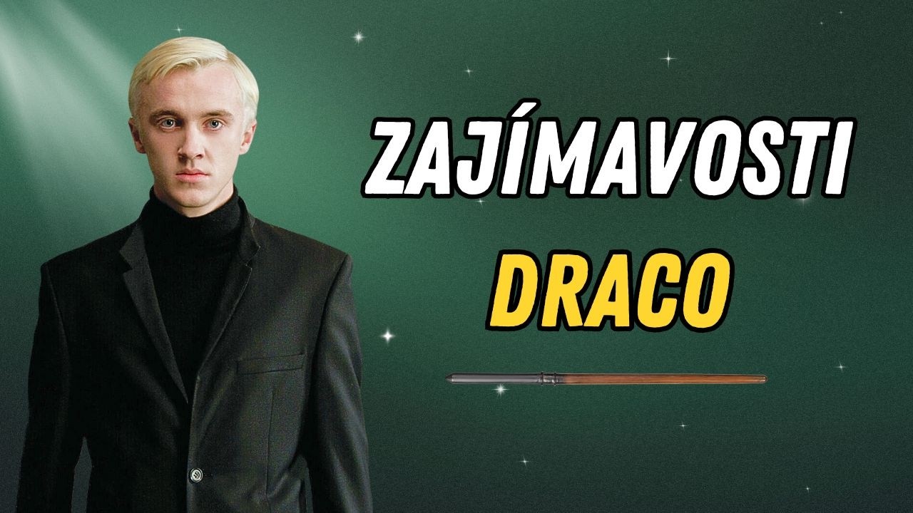 Draco Malfoy: Harry Potter, průšvihy, Smrtijed, Bezová hůlka, manželka, po bitvě | 18 zajímavostí