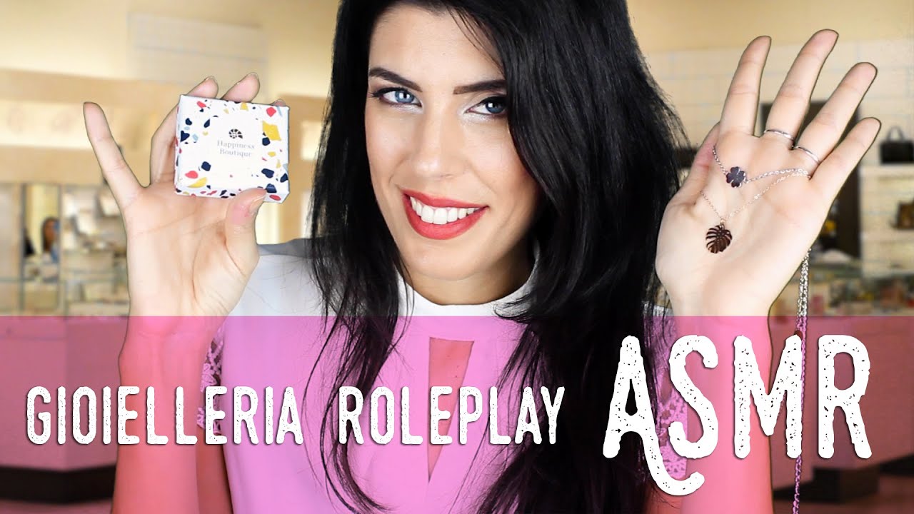 ASMR ita - 💍 GIOIELLERIA Roleplay • HEY HAPPINESS