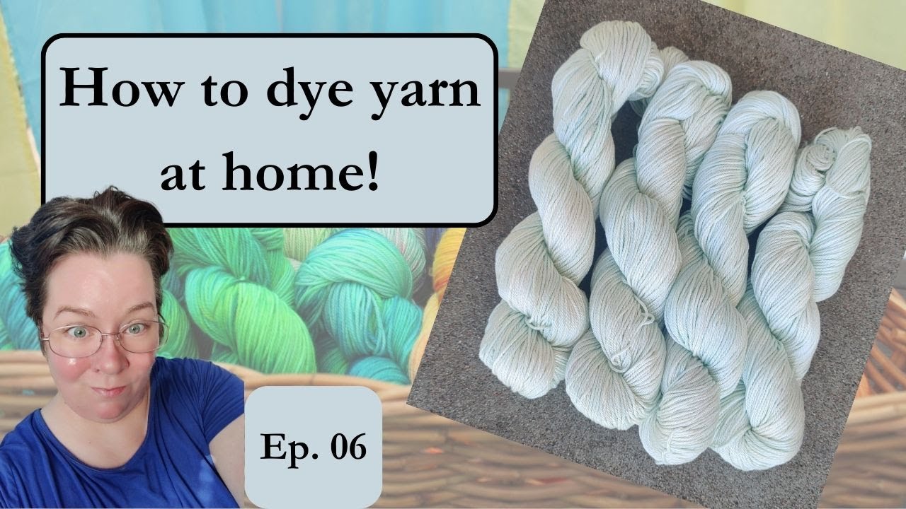 How to dye yarn at home - S.01 Ep. 06/20. Dyeing cotton yarn.