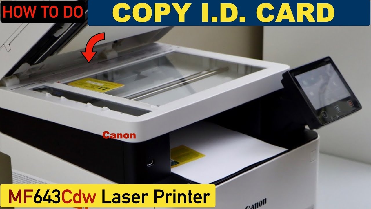 Canon ImageCass MF643Cdw Copy ID card.