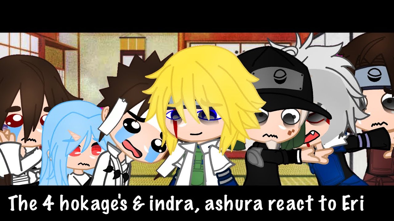 The first 4 hokage's (+ Indra & Ashura) react to Eri | Naruto Reaction | GCRV | GC |