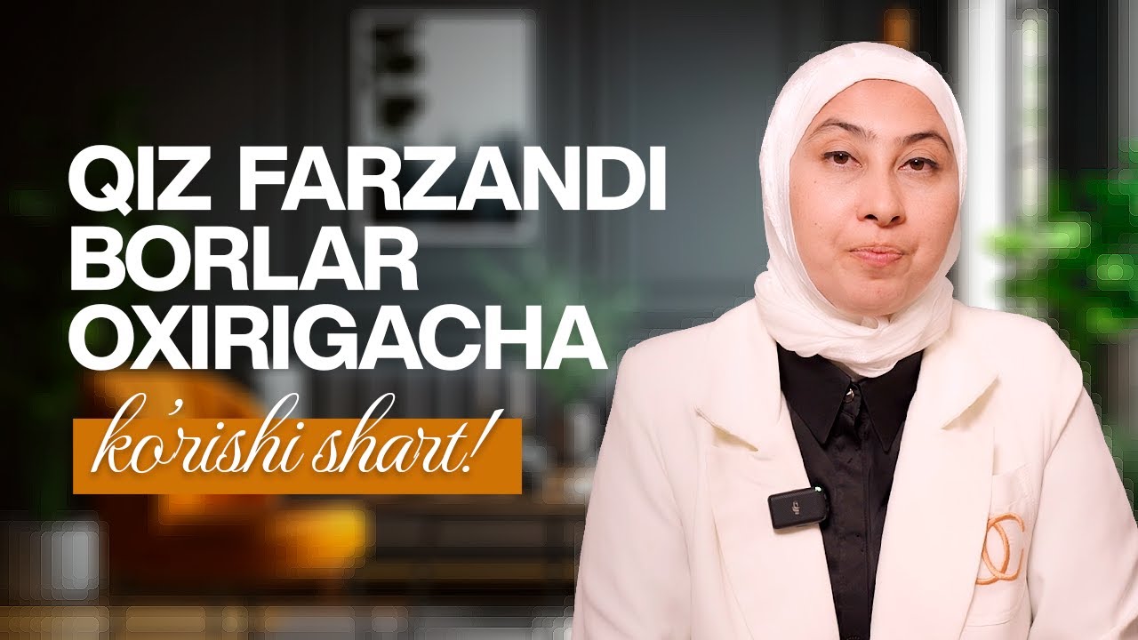 Qiz farzand tarbiyasida endi xato qilmaysiz!