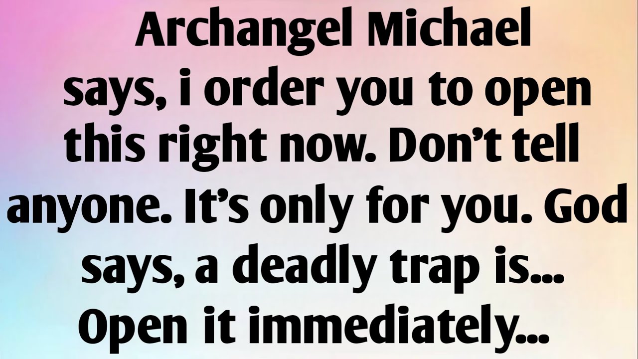ARCHANGEL MICHAEL SAYS, DON'T TELL...