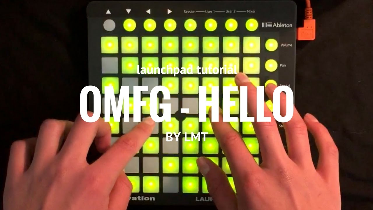 HELLO - OMFG  [ Launchpad Tutorial + PF ]