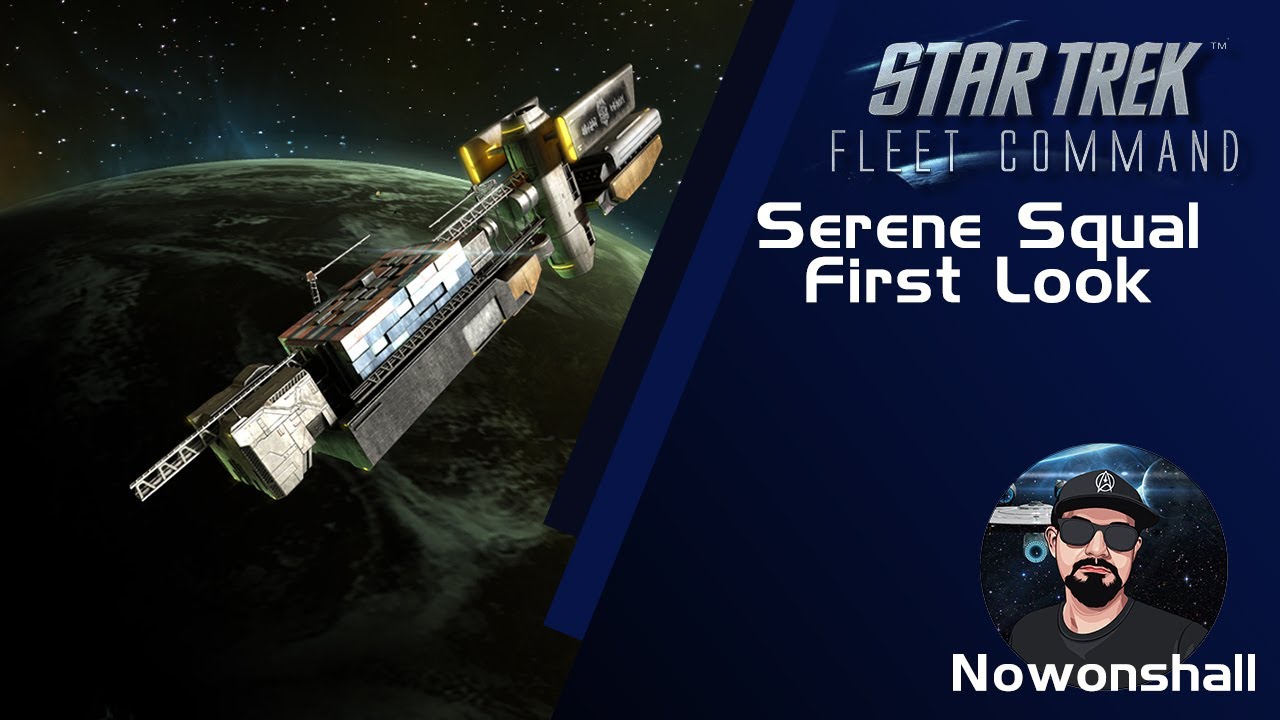 Star Trek - Fleet Command - Serene Squall First Look