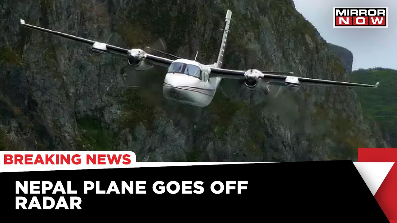 Nepal Plane Goes Off Radar | Aircraft With 22 Passengers, Including 4 Indians Missing