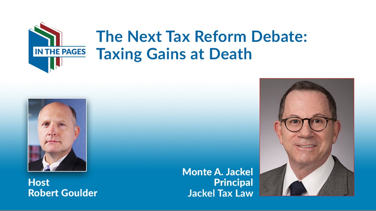 The Next Tax Reform Debate: Taxing Gains at Death
