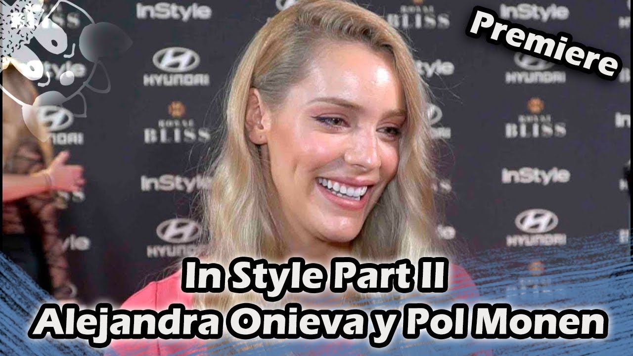 In Style Part II - Alejandra Onieva y Pol Monen | SUBS ENG