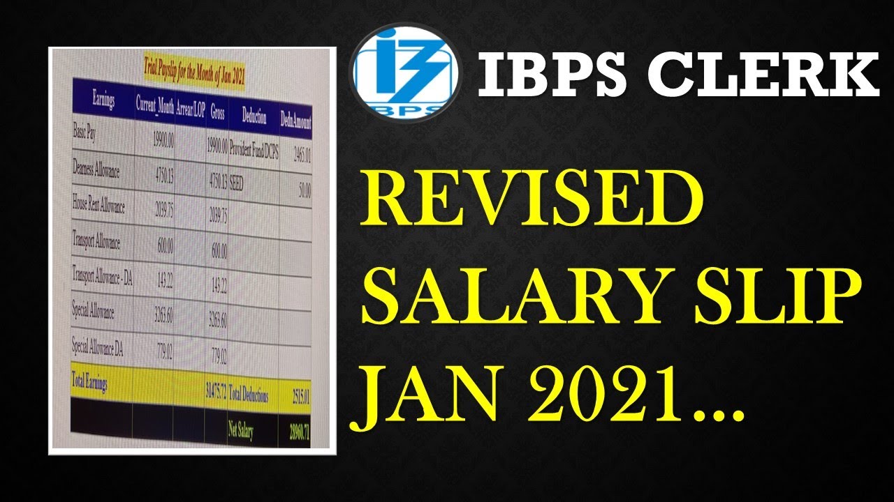IBPS CLERK SALARY SLIP JAN 2021 (REVISED SALARY)