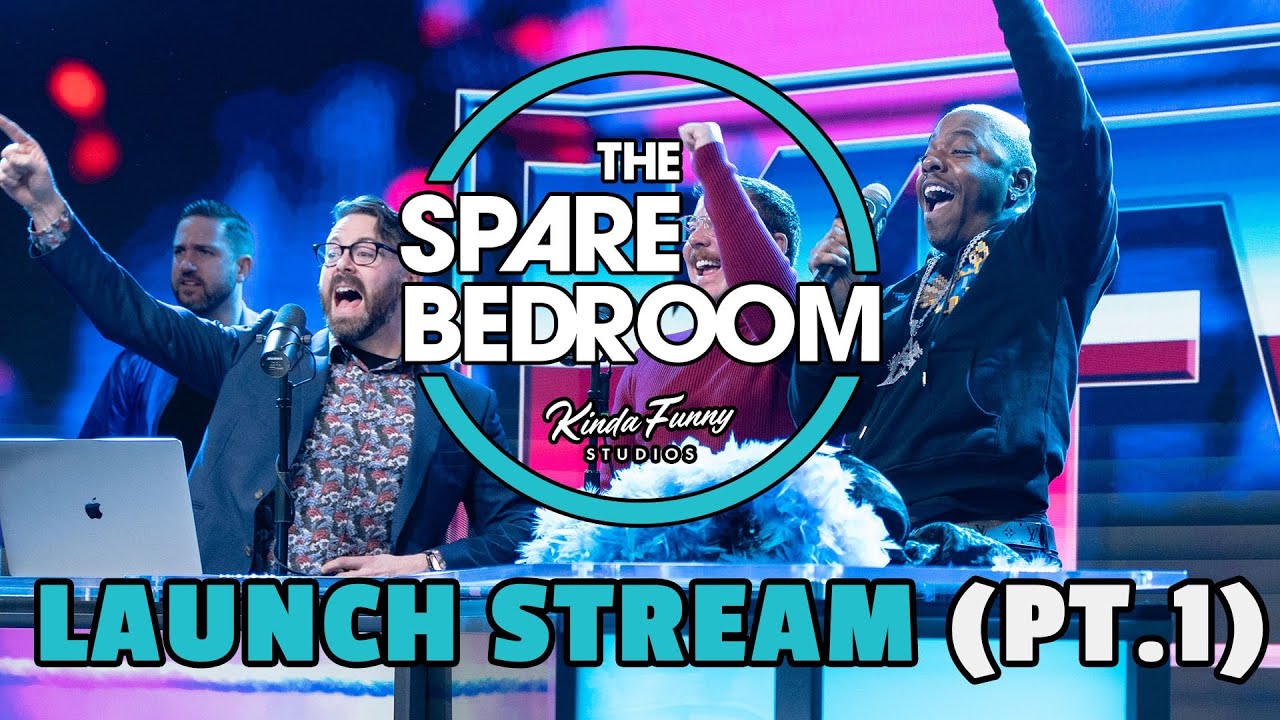 KINDA FUNNY MARATHON LAUNCH PARTY STREAM!!! - The NEW Kinda Funny Studios: The Spare Bedroom