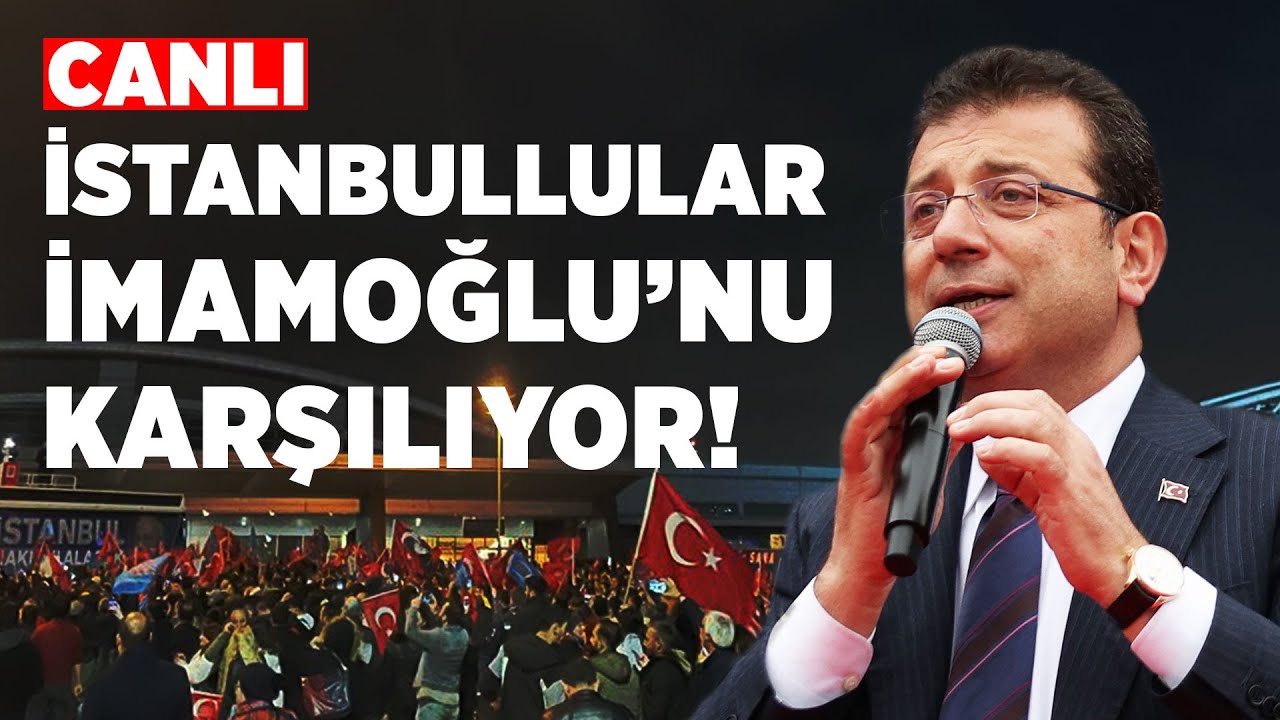 #SONDAKİKA EKREM İMAMOĞLU'NU İSTANBULLULAR SABİHA GÖKÇEN'DE KARŞILIYOR