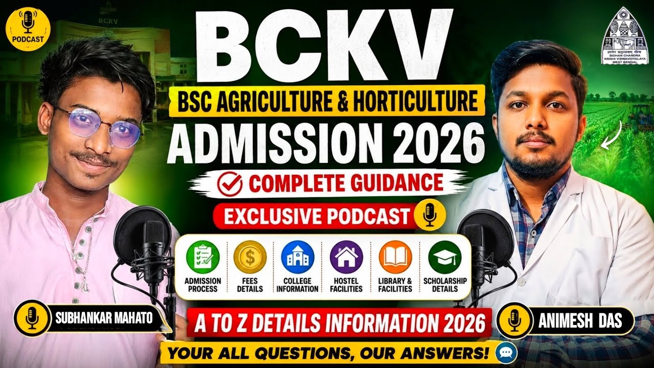 BSC in Agriculture 2026: BCKV Admission | Eligibility | CUTOFF | College & Hostel Life | Placement 📝