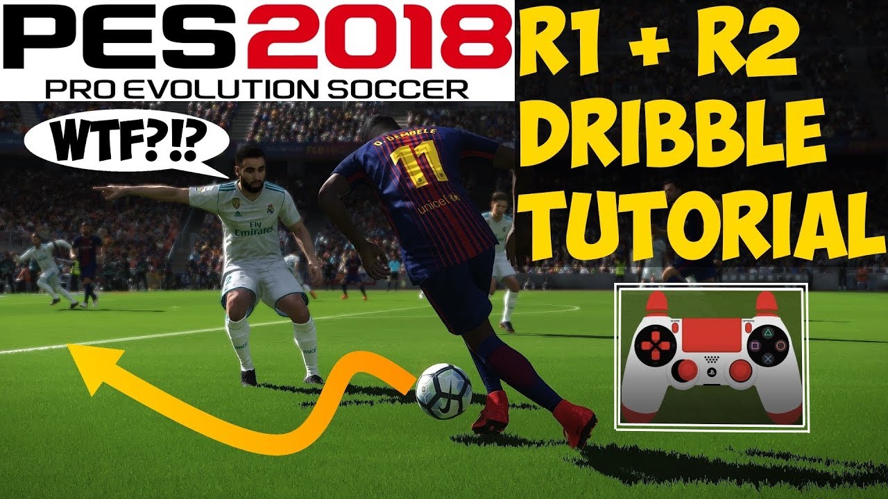 РУКОВОДСТВО ПО ВЕДЕНИЮ МЯЧА В PES 2018 R1 + R2 | Запутанный дриблинг!