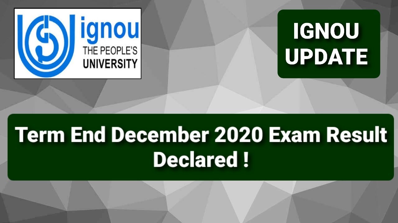 IGNOU Term End December 2020 Exam Result Declared | Exam Result IGNOU | IGNON