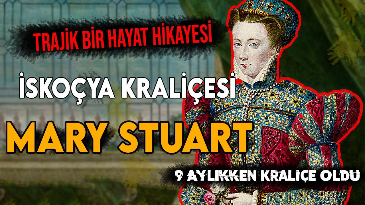 İsko&ccedil;ya Krali&ccedil;esi MARY: 1. Elizabeth ve Mary Stuart'ın M&uuml;cadelesi